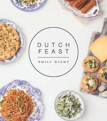 Dutch Feast - Emily Wight