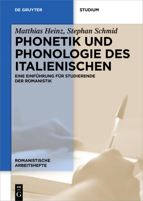 Phonetik und Phonologie des Italienischen - Matthias Heinz, Stephan Schmid