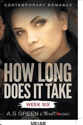 How Long Does It Take - Week Six (Contemporary Romance) -  Third Cousins