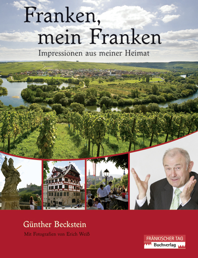 Franken, mein Franken - Günther Beckstein