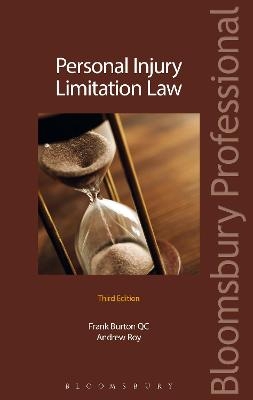 Personal Injury Limitation Law - Andrew Roy KC, Frank Burton KC