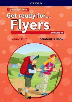 Get ready for...: Flyers: Student's Book with downloadable audio - Petrina Cliff, Kirstie Grainger