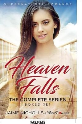 Heaven Falls - The Complete Series Supernatural Romance -  Third Cousins