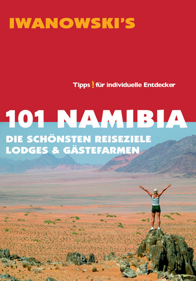101 Namibia - Reiseführer von Iwanowski - Michael Iwanowski