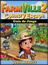 Farmville 2 Country Escape Guía De Juego - Hiddenstuff Entertainment