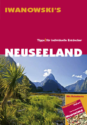 Neuseeland - Reiseführer von Iwanowski - Roland Dusik, Ulrich Quack