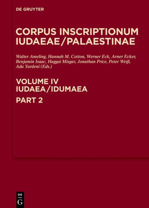 Corpus Inscriptionum Iudaeae/Palaestinae / Iudaea / Idumaea: 3325-3978 - 