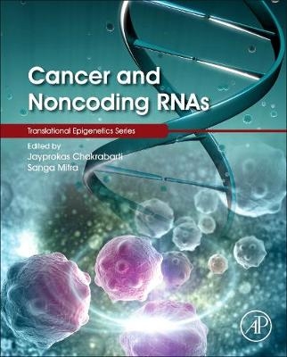 Cancer and Noncoding RNAs - 
