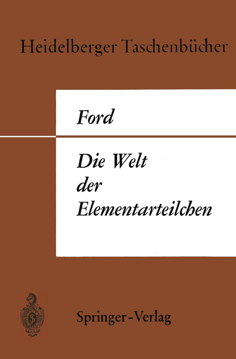 Die Welt der Elementarteilchen - Kenneth W. Ford