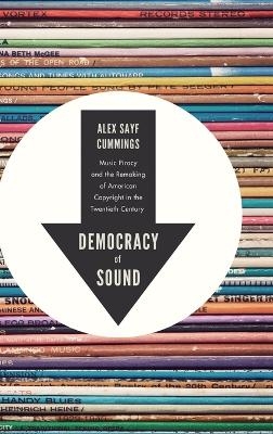 Democracy of Sound - Alex Sayf Cummings
