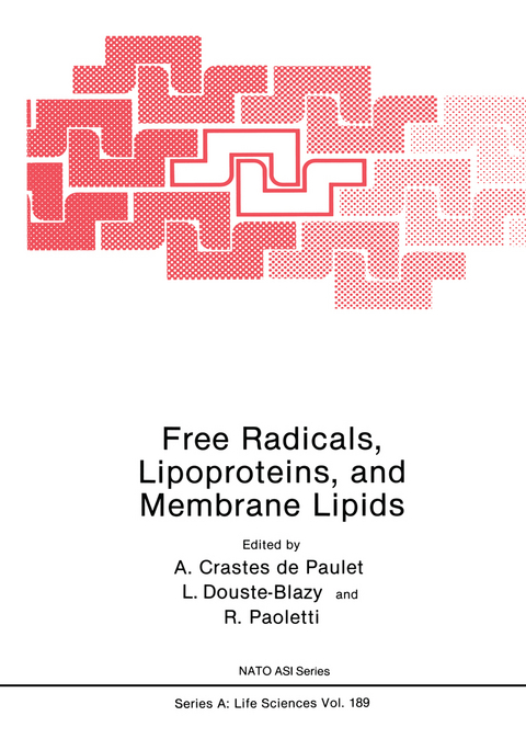 Free Radicals, Lipoproteins, and Membrane Lipids - 