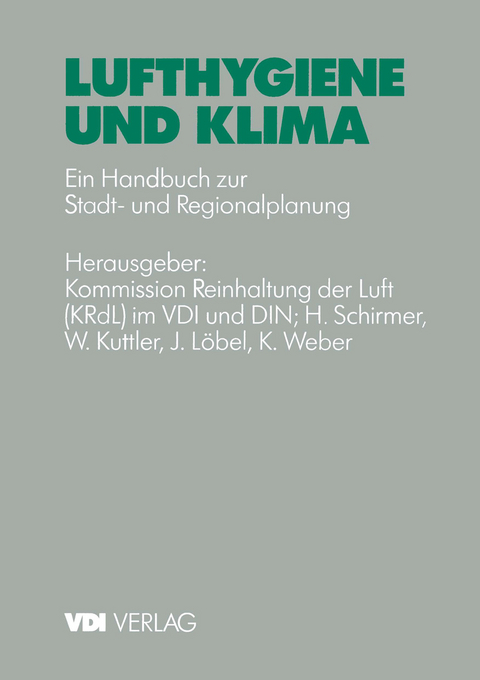 Lufthygiene und Klima - H. Schirmer, W. Kutter, J. Löbel, K. Weber