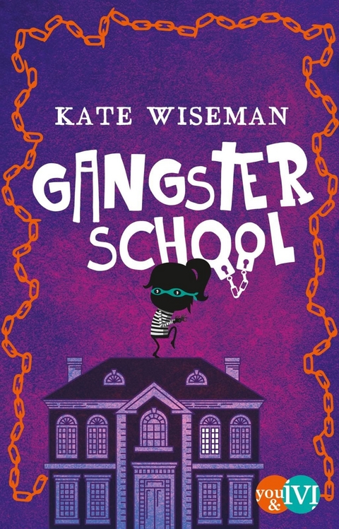 Gangster School - Kate Wiseman