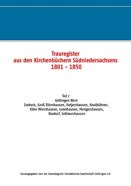 Trauregister aus den Kirchenbüchern Südniedersachsens 1801 - 1850 - 