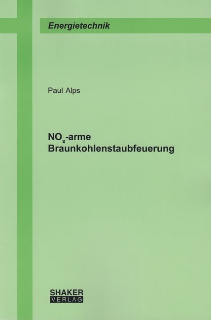 NOx-arme Braunkohlenstaubfeuerung - Paul Alps