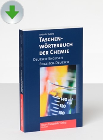 Taschenwörterbuch der Chemie Deutsch-Englisch / Englisch-Deutsch – CD-ROM/Download - Antonin Kucera