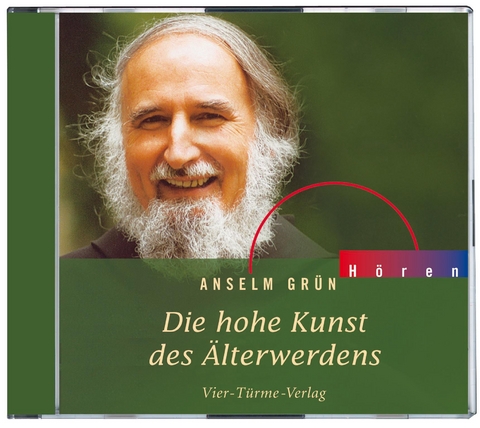 CD: Die hohe Kunst des Älterwerdens -  Anselm Grün