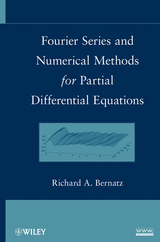 Fourier Series and Numerical Methods for Partial Differential Equations -  Richard Bernatz