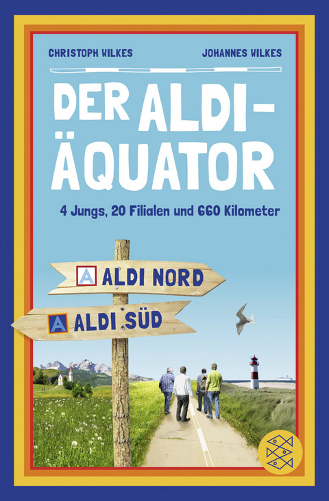 Der Aldi-Äquator - Christoph Wilkes, Johannes Wilkes