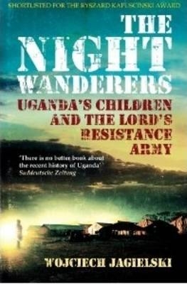 The Night Wanderers - Wojciech Jagielski