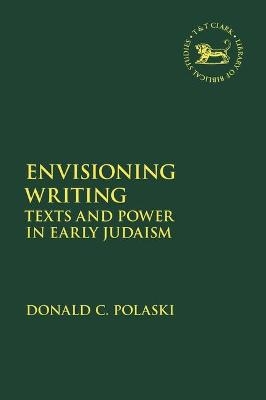 Envisioning Writing - Donald C. Polaski