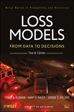 Loss Models - Stuart A. Klugman, Harry H. Panjer, Gordon E. Willmot
