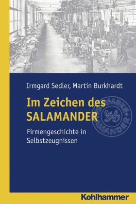 Im Zeichen des SALAMANDER - Irmgard Sedler, Martin Burkhardt