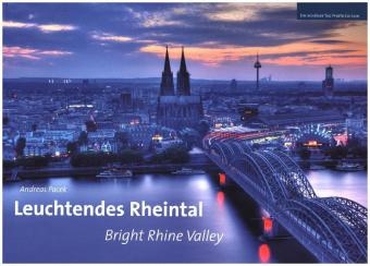 Leuchtendes Rheintal - Bright Rhine Valley - Andreas Pacek