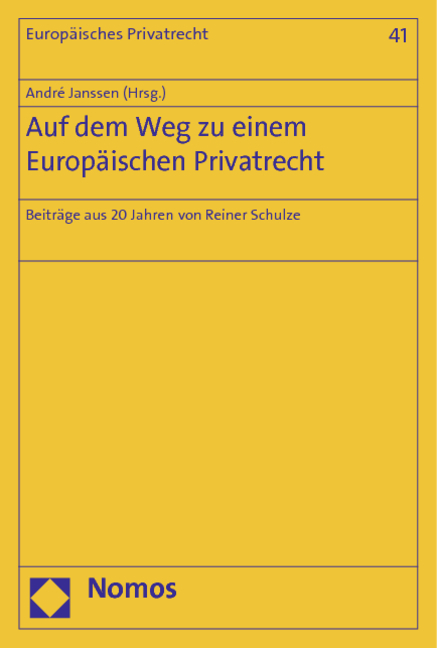 Auf dem Weg zu einem Europäischen Privatrecht - 