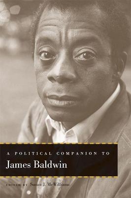 A Political Companion to James Baldwin - 