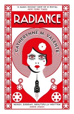 Radiance - Catherynne M. Valente