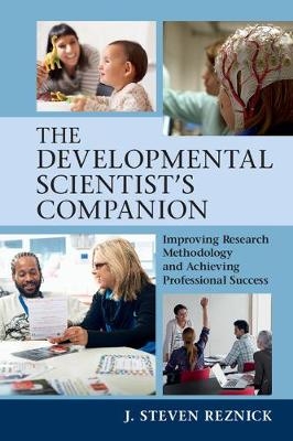 The Developmental Scientist's Companion - J. Steven Reznick