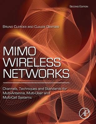 MIMO Wireless Networks - Bruno Clerckx, Claude Oestges