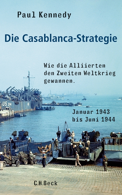 Die Casablanca-Strategie - Paul Kennedy