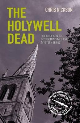 The Holywell Dead - Chris Nickson