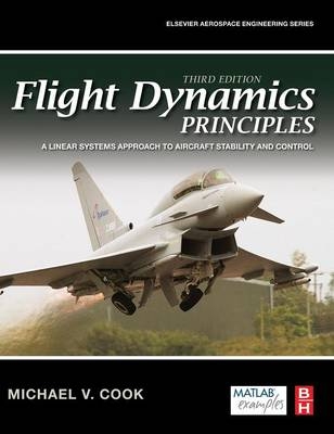 Flight Dynamics Principles - Michael V. Cook