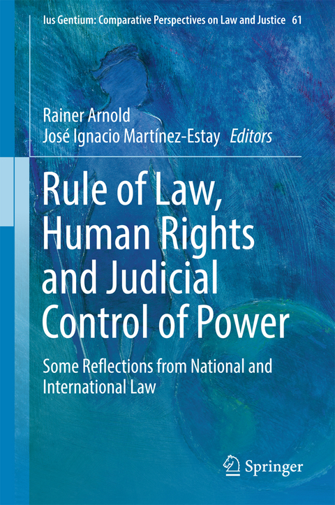 Rule of Law, Human Rights and Judicial Control of Power - 