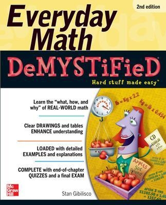 Everyday Math Demystified - Stan Gibilisco