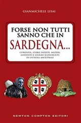 Forse non tutti sanno che in Sardegna... - Gianmichele Lisai