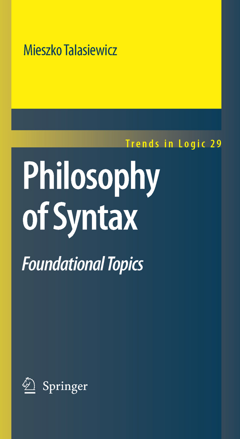 Philosophy of Syntax - Mieszko Talasiewicz