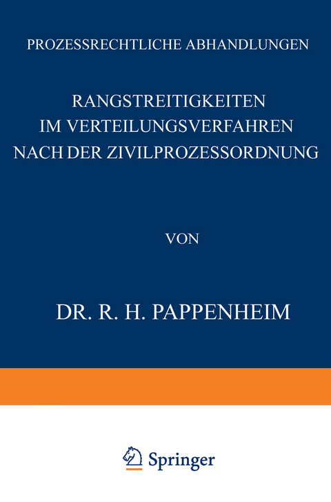Rangstreitigkeiten im Verteilungsverfahren nach der Zivilprozessordnung - R.H. Pappenheim, J. Goldschmidt