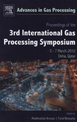 Proceedings of the 3rd International Gas Processing Symposium - 