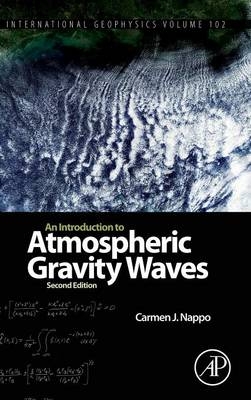 An Introduction to Atmospheric Gravity Waves - Carmen J. Nappo