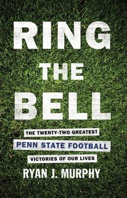 Ring the Bell: - Ryan J. Murphy