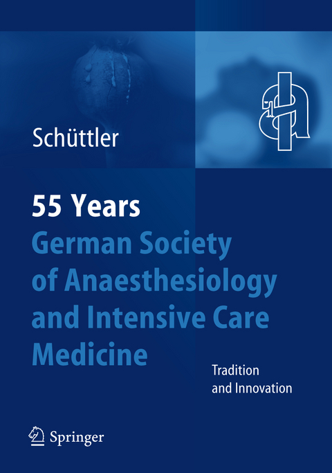 55th Anniversary of the German Society for Anaesthesiology and Intensive Care - 