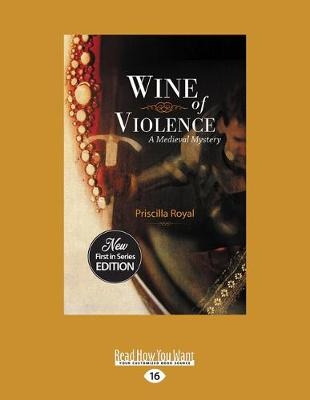 Wine of Violence - Priscilla J. Royal