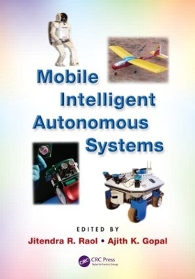 Mobile Intelligent Autonomous Systems - 