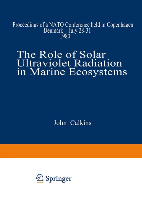 The Role of Solar Ultraviolet Radiation in Marine Ecosystems - 