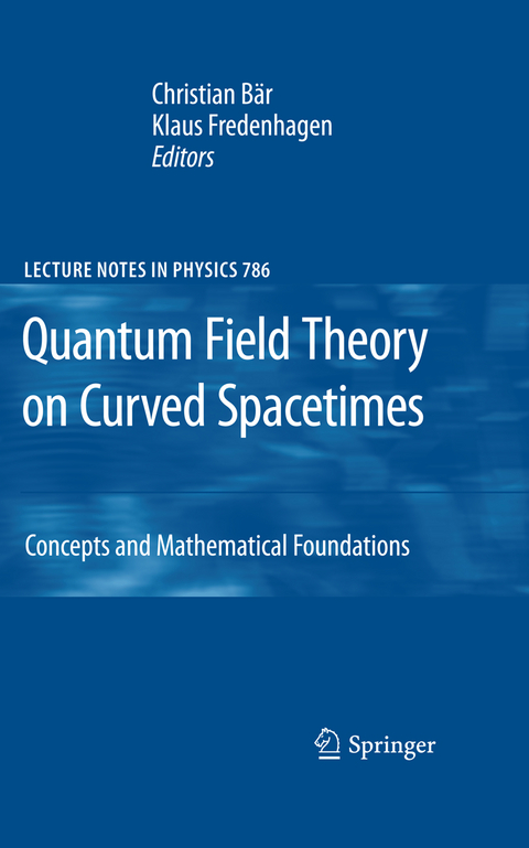 Quantum Field Theory on Curved Spacetimes - 