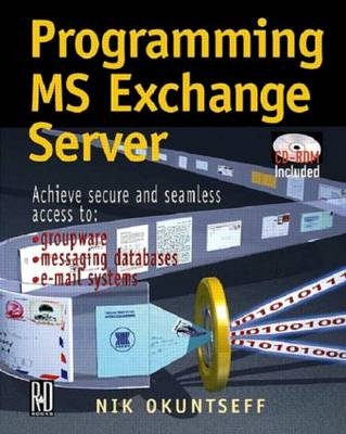 Programming MS Exchange Server - Nik Okuntseff